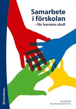 risnedsättning Samarbete i förskolan : för barnens skull